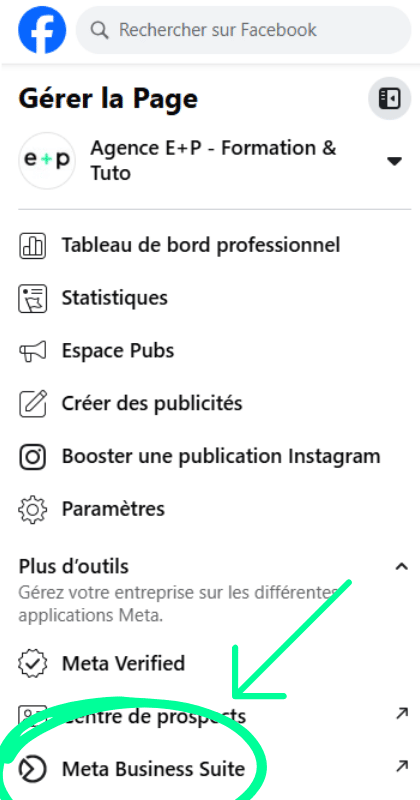 Depuis le menu latéral de gauche de votre Page Facebook, cliquez sur l'onglet Meta Business Suite pour accéder au tableau de bord de gestion
